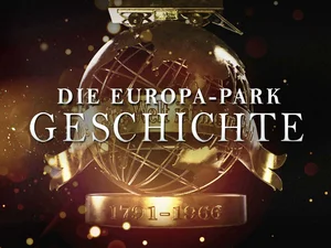Exklusive Einblicke auf VEEJOY Die Geschichte des Europa-Park auf VEEJOY.