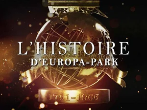 L'histoire d'Europa-Park sur VEEJOY.